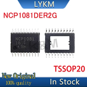 2-10/ШТ Новый Оригинальный контроллер переключателя управления питанием NCP1081DER2G NCP1081 TSSOP20 В наличии